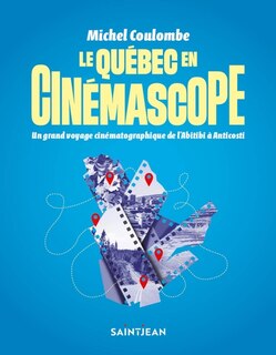 Front cover_Le Québec en cinémascope