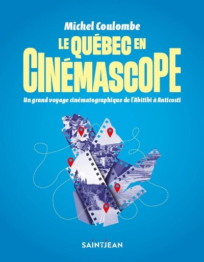 Front cover_Le Québec en cinémascope