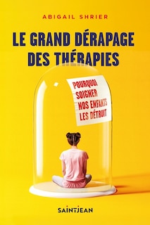 Couverture_Le Grand dérapage des thérapies
