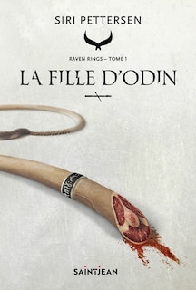 Couverture_Raven Rings tome 1 LA FILLE D'ODIN