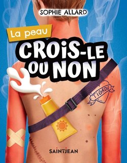 Couverture_Crois-le ou non. La peau