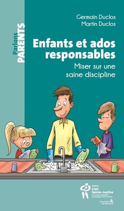 Enfants et ados responsables : Miser sur une saine discipline