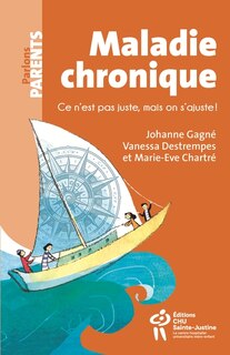 Couverture_Maladie chronique : Ce n'est pas juste, mais on s'ajuste !