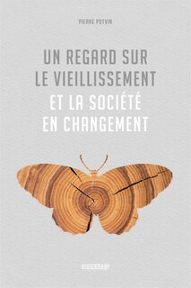 Un regard sur le veillissement et la