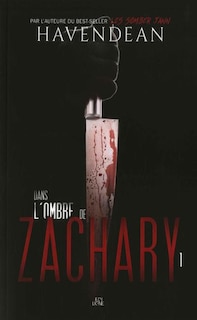 Front cover_Dans l'ombre de Zachary, épisode 1