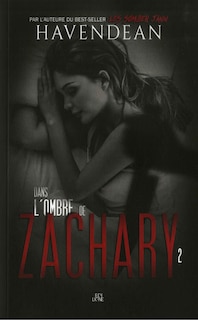 Front cover_Dans l'ombre de Zachary, épisode 2
