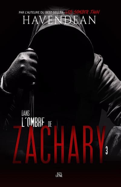 Front cover_Dans l'ombre de Zachary, épisode 3