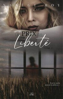 Couverture_Le prix de ma liberté Tome 2