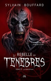 Couverture_LE REBELLE DES TENEBRES T02