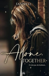 Front cover_Alone together version fran&ccedil;aise
