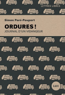 Couverture_Ordures! : Journal d’un vidangeur