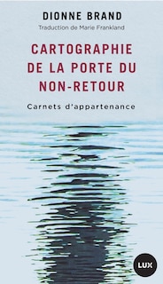 Couverture_CARTOGRAPHIER LA PORTE DU NON-RETOUR