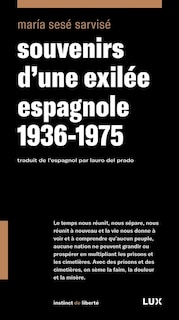Couverture_Souvenirs d'une exil&eacute;e espagnole 1936-1975