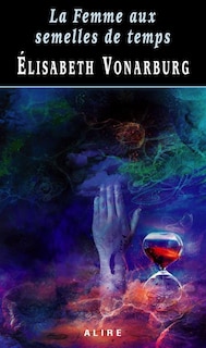 Couverture_LA FEMME AUX SEMELLES DE TEMPS