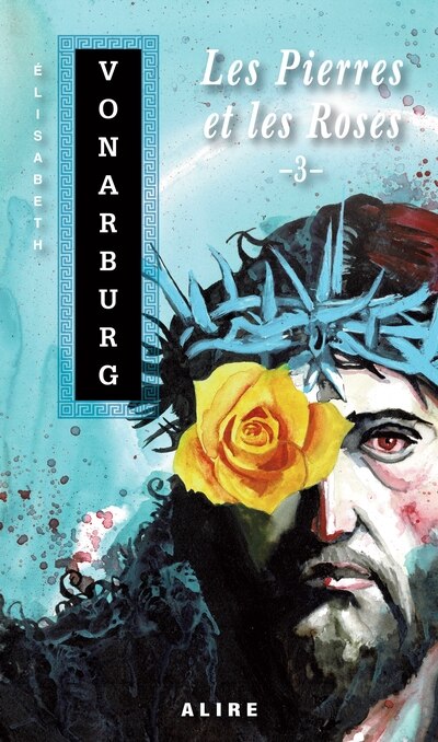 Front cover_LES PIERRES ET LES ROSES T03