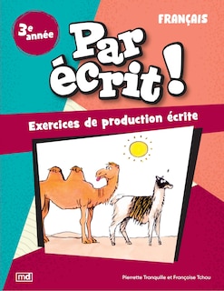 Front cover_Par &eacute;crit ! - Fran&ccedil;ais, 3e ann&eacute;e