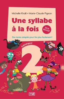 Couverture_Une syllabe à la fois - Coffret 2 série rouge : Des textes adaptés pour lire plus facilement!