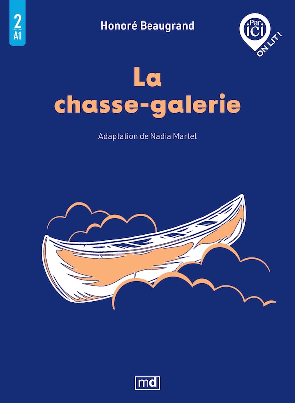 Couverture_La chasse-galerie, Niveau A1 / 2