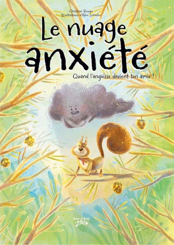 Couverture_Le Nuage anxiété : Quand l'angoisse devient ton amie !