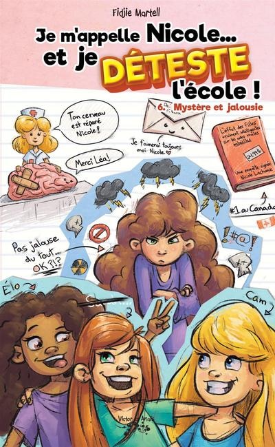 Couverture_JE M'APPELLE NICOLE ET JE DÉTESTE L'ÉCOLE T06