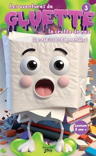Front cover_LES AVENTURES DE GLUETTE LA CROTTE DE NEZ T03