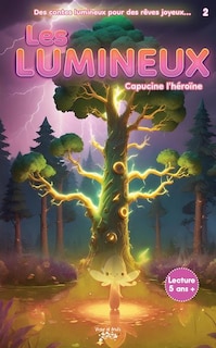 LES LUMINEUX T02