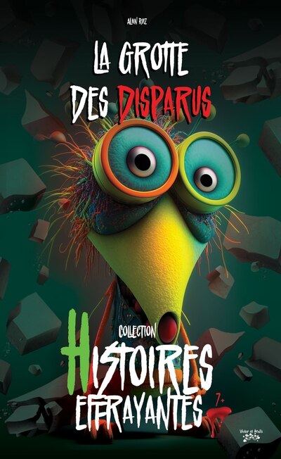 Front cover_HISTOIRES EFFRAYANTES LA GROTTE DES DISPARUS