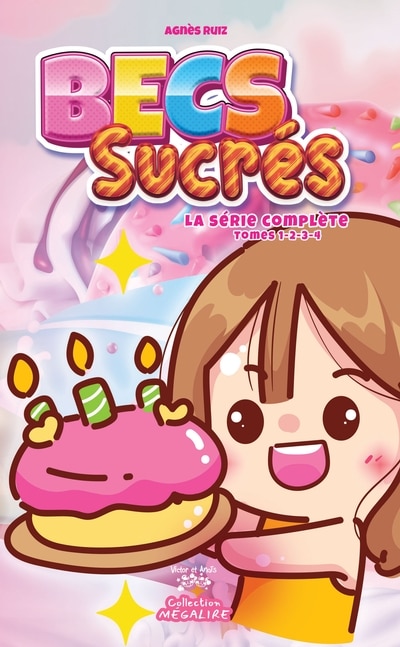 Front cover_BECS SUCRÉS - LA SÉRIE COMPLÈTE