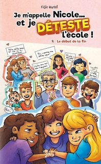 Front cover_JE M’APPELLE NICOLE… ET JE DÉTESTE L’ÉCOLE! T09
