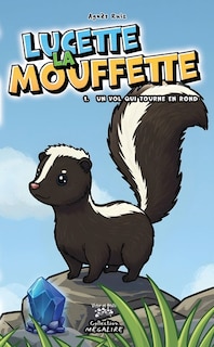 Couverture_Lucette la mouffette t01