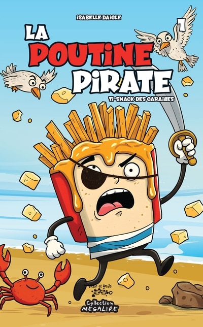 Front cover_POUTINE PIRATE T01, LA