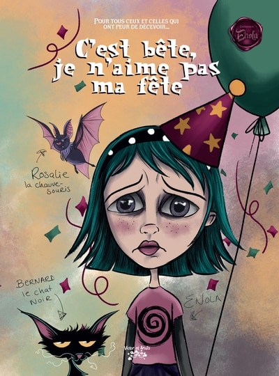 Front cover_C'est b&ecirc;te, je n'aime pas ma f&ecirc;te!