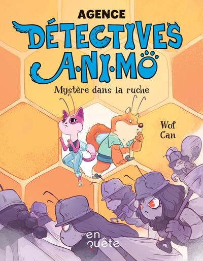Front cover_Agence détectives A.NI.MÔ Mystère dans la ruche