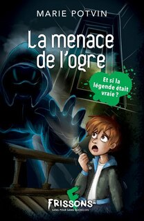 Front cover_La menace de l’ogre : Niveau de lecture 1
