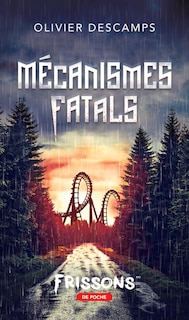 Couverture_FRISSONS Mécanismes fatals