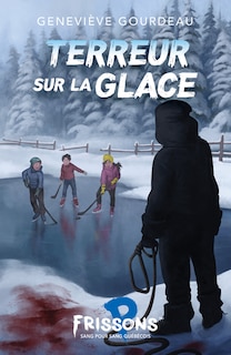 Couverture_Frissons Terreur sur la glace