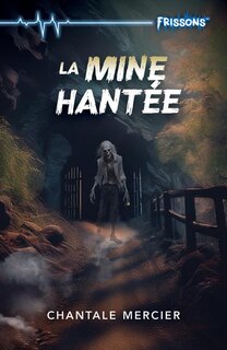 Front cover_La mine hantée