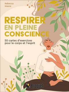 Front cover_Respirer en pleine conscience - 50 cartes d'exercices pour le corps et l'esprit