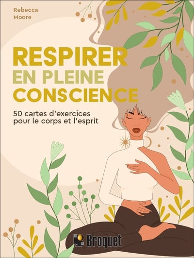 Front cover_Respirer en pleine conscience - 50 cartes d'exercices pour le corps et l'esprit
