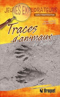 Front cover_Traces d'animaux du Québec : guide d'identification