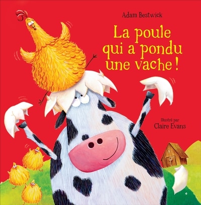 Front cover_La poule qui a pondu une vache !