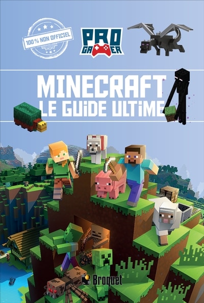 Front cover_Minecraft  Le guide ultime