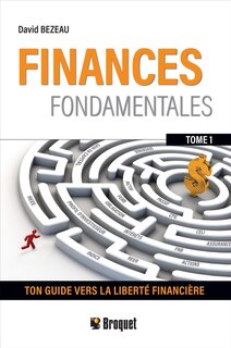 Front cover_Finances fondamentales 01 : Votre guide vers la liberté financière