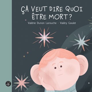 Ça veut dire quoi être mort?