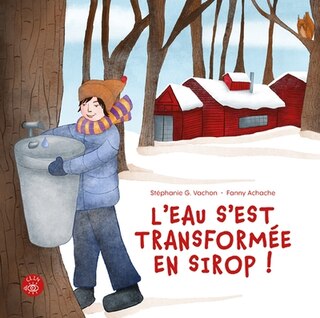 Couverture_L'eau s'est transformée en sirop !