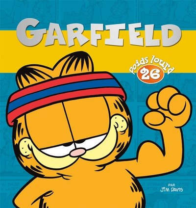Couverture_Garfield Poids lourd, 26