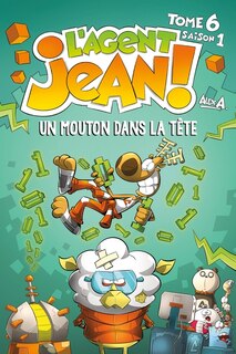 Couverture_AGENT JEAN! S1T6 -UN MOUTON DANS LA TETE