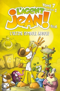 Front cover_AGENT JEAN! S1T7 -ULTIME SYMBOLE ABSOLU