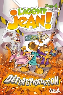 Front cover_AGENT JEAN! S2T4 -DEFRAGMENTATION