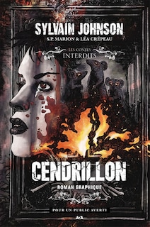 Couverture_cendrillon les contes interdits roman graphique